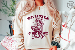 We Listen and We Don&#039;t Judge|Vintage Trending Raccoon Meme Product Image 2