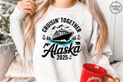 Alaska Cruise 2025 Alaska Family Trip Cruising Together SVG Product Image 2