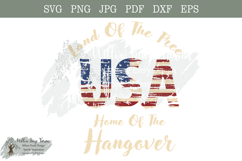 Home of the Hangover SVG | Funny Patriotic Drinking Shirt | Product Image 5