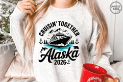 Alaska Cruise 2026|Alaska Family Trip|Cruising Together SVG Product Image 2