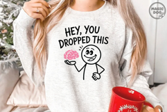 Hey, you dropped this SVG|Funny Sarcastic Brain|Adult Humor Product Image 2