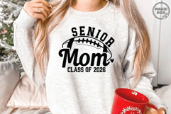 Football Senior Mom Class of 2026|Sport Football Mom SVG Product Image 2