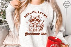 Hang On Let Me Overthink This|Vintage Retro Raccoon Quotes Product Image 2