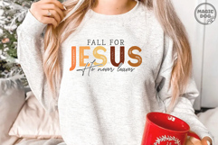 Fall For Jesus He Never Leaves, Pumpkin Fall,Thanksgiving Product Image 2