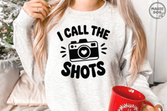 I Call The Shots Camera|Photographer|Camera Lover SVG Product Image 2