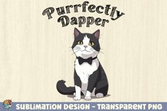 Purrfectly dapper sublimation design, transparent PNG Product Image 1