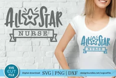 Nurse appreciation svg all star banner - a nurse svg Product Image 1