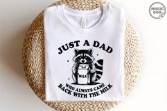 Just A Dad Who Always Came Back With The Milk|Raccoon Dad Product Image 3