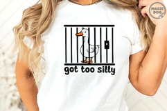 Got Too Silly|Silly Goose|Funny Goose Meme|Serious Goose Product Image 3