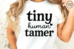 Tiny Human Tamer, Day Care Worker, Teacher Quotes SVG Product Image 4