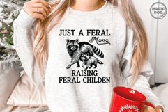 Just A Feral Mama Raising Feral Children|Feral Raccoon Mama Product Image 3