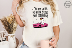 On My Way To Make Some Bad Decisions|Funny Silly Goose PNG Product Image 3