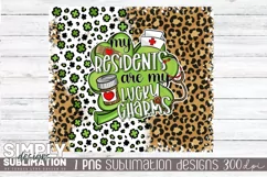 My Residents are my Lucky Charms 20 oz Sublimation Tumbler Product Image 2