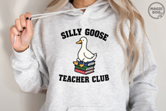 Silly Goose Teacher Club Back to School SVG|Teacher Goose Product Image 4