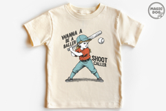 Wanna Be a Baller Shot Caller|Baseball Player|Baseball Girls Product Image 4