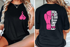 Her Fight Is My Fight Breast Cancer Awareness Pink Ribbon Product Image 4