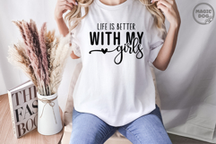 Life Is Better With My Girls|Mom Life Girl and Mom SVG Product Image 4