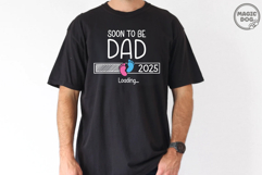 Soon to be Dad 2025 Loading SVG|Promoted to Daddy 2025 SVG Product Image 3