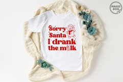 Sorry Santa I drank The Milk|My First Christmas|Baby Xmas Product Image 4