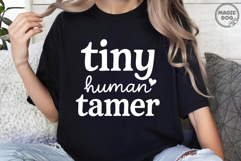 Tiny Human Tamer, Day Care Worker, Teacher Quotes SVG Product Image 5