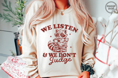 We Listen and We Don&#039;t Judge|Vintage Trending Raccoon Meme Product Image 5