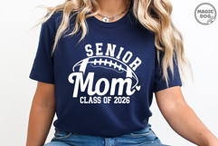 Football Senior Mom Class of 2026|Sport Football Mom SVG Product Image 5
