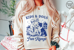 Kids &amp; Dogs Are Best Free Range|Farm Mama|Homestead SVG Product Image 5