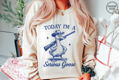 I&#039;m A Serious Goose|Retro Silly Goose With a Gun|Sarcastic Product Image 5