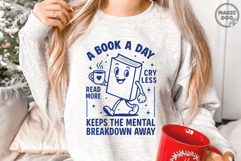 A Book A Day Keeps The Mental Breakdown Away|Funny Bookish Product Image 5