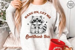 Hang On Let Me Overthink This|Vintage Retro Raccoon Quotes Product Image 5