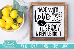 Funny Kitchen SVG | Farmhouse SVG | Licked The Spoon Product Image 1
