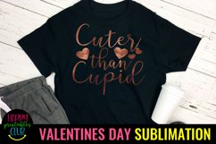 Cuter than Cupid Valentine Sublimation Design Product Image 2