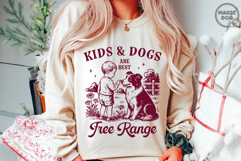 Kids &amp; Dogs Are Best Free Range|Farm Mama|Homestead SVG Product Image 7