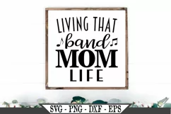 Funny Living That Band Mom Life SVG Design Product Image 1