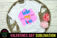 Hello Love Valentine Sublimation I Romantic Sublimation Product Image 1