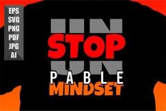 Unstoppable Mindset Typography - Bold Streetwear T-Shirt SVG Product Image 1