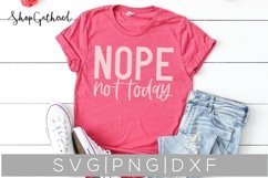 Nope Not Today SVG Product Image 1