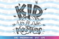 Camping -Kid you'll move mountains svg Product Image 2