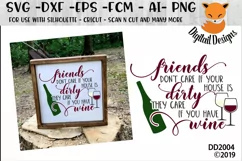 Funny Wine Friends Don't Care If Your House Is Clean SVG Product Image 1