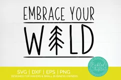 Embrace Your Wild Adventure SVG Product Image 1