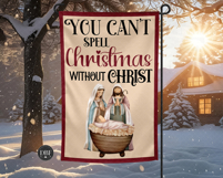 Can't Spell Christmas Without Christ Garden Flag Product Image 2