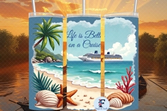 Life Is Better On A Cruise Skinny Tumbler Wrap, Sublimation Product Image 2