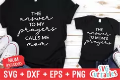 Mommy and Me SVG| The Answer To MY Prayers | Shirt Design Product Image 1