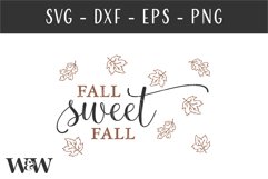 Fall Sweet Fall SVG | Autumn Farmhouse Design (2013335) | SVGs | Design ...