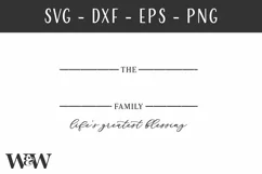 Family Last Name Sign SVG | Life's Greatest Blessing SVG Product Image 3