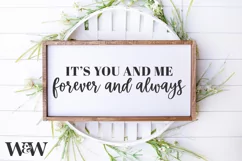 It's You And Me Forever And Always SVG | Romantic Quote SVG Product Image 1