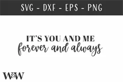 It's You And Me Forever And Always SVG | Romantic Quote SVG Product Image 3