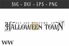 All Are Welcome In Halloween Town SVG | Halloween Sign SVG Product Image 2