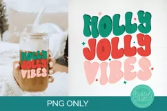 Holly Jolly Vibes Retro Christmas PNG Sublimation File Product Image 1
