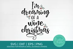 Christmas SVG - I'm Dreaming Of A Wine Christmas Product Image 1